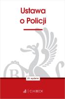 Ustawa o Policji wyd. 23. Autor: Opracowanie zbiorowe. SmakLiter.pl Okładka książki Ustawa o Policji wyd. 23