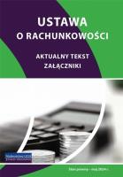 Ustawa o rachunkowości z najnowszymi zmianami. Autor:   Praca zbiorowa. SmakLiter.pl Okładka książki Ustawa o rachunkowości z najnowszymi zmianami