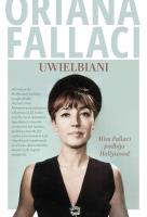 Uwielbiani. Miss Fallaci podbija Hollywood. Autor: Oriana Fallaci. SmakLiter.pl Okładka książki Uwielbiani. Miss Fallaci podbija Hollywood