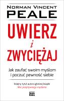 Uwierz i zwyciężaj. Autor: Norman Vincent Peale. SmakLiter.pl Okładka książki Uwierz i zwyciężaj