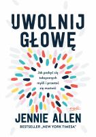 Uwolnij głowę w.2. Autor: Allen Jennie. SmakLiter.pl Okładka książki Uwolnij głowę w.2