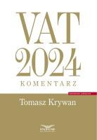 VAT 2024. Komentarz. Autor: Krywan Tomasz. SmakLiter.pl Okładka książki VAT 2024. Komentarz