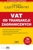 VAT od transakcji zagranicznych, Podatki 4/2024. Autor:   Praca zbiorowa. SmakLiter.pl Okładka książki VAT od transakcji zagranicznych, Podatki 4/2024