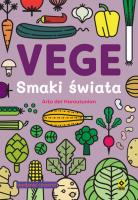 Vege Smaki świata. Autor: Arto der Haroutunian. SmakLiter.pl Okładka książki Vege Smaki świata