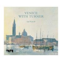 Venice with Turner. Autor: Warrell Ian. SmakLiter.pl Okładka książki Venice with Turner