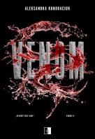 Venom. Tom 1. Autor: Aleksandra Kondraciuk. SmakLiter.pl Okładka książki Venom. Tom 1