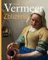 Vermeer. Zbliżenia. Autor: Gary Schwartz. SmakLiter.pl Okładka książki Vermeer. Zbliżenia