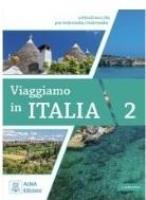 Viaggiamo in Italia A2.2-B1 podręcznik + audio. Autor: Anna Barbierato, Katja Motta. SmakLiter.pl Okładka książki Viaggiamo in Italia A2.2-B1 podręcznik + audio