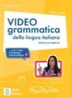 Video grammatica della lingua italiana A1-B1 podr. Autor: Lucrezia Oddone. SmakLiter.pl Okładka książki Video grammatica della lingua italiana A1-B1 podr