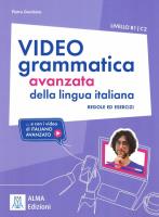 Video grammatica della lingua italiana B1-C2 podr. Autor: Pietro Gambino. SmakLiter.pl Okładka książki Video grammatica della lingua italiana B1-C2 podr