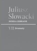 VII Dramaty. Juliusz Słowacki. Dzieła zebrane. Autor: Juliusz Słowacki. SmakLiter.pl Okładka książki VII Dramaty. Juliusz Słowacki. Dzieła zebrane