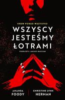 Villians Tom 1 Wszyscy jesteśmy łotrami. Autor: Foody Amanda, CHRISTINE LYNN HERMAN. SmakLiter.pl Okładka książki Villians Tom 1 Wszyscy jesteśmy łotrami