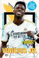 Vinícius Jr. Brazylijski wojownik. Wydarzyło się naprawdę. Autor: Yvette Żółtowska-Darska, Sarzało Jacek. SmakLiter.pl Okładka książki Vinícius Jr. Brazylijski wojownik. Wydarzyło się naprawdę