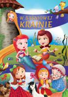 W baśniowej krainie - uszkodzone. Autor: praca zbiorwa. SmakLiter.pl Okładka książki W baśniowej krainie - uszkodzone