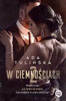 W ciemnościach 2. Autor: Ada Tulińska. SmakLiter.pl Okładka książki W ciemnościach 2