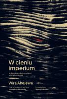 W cieniu imperium. Autor: Wira Ahejewa, Iwona Boruszkowska. SmakLiter.pl Okładka książki W cieniu imperium