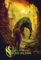 W dół do ziemi. Autor: Silverberg Robert. SmakLiter.pl Okładka książki W dół do ziemi