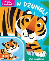 W dżungli. Mamy i maluszki. Autor: Opracowanie zbiorowe. SmakLiter.pl Okładka książki W dżungli. Mamy i maluszki