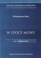 W epoce mowy t.2.Egalitaryzm. Autor: Mich Włodzimierz. SmakLiter.pl Okładka książki W epoce mowy t.2.Egalitaryzm