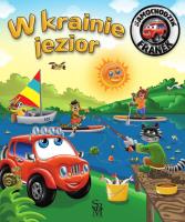 W krainie jezior. Samochodzik Franek. Autor: Karolina Górska, Wojciech Górski. SmakLiter.pl Okładka książki W krainie jezior. Samochodzik Franek