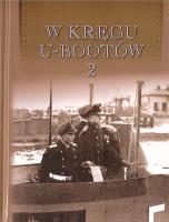 W kręgu U-Bootów 2. Autor:   Praca zbiorowa. SmakLiter.pl Okładka książki W kręgu U-Bootów 2