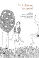 W kulturze wstydu?. Autor: Łebkowska Anna, Wróblewski Łukasz, Muca Klaudia. SmakLiter.pl Okładka książki W kulturze wstydu?