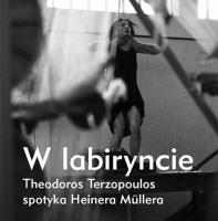 W labiryncie T. Terzopoulos spotyka H. Mullera. Autor: Frank Raddatz. SmakLiter.pl Okładka książki W labiryncie T. Terzopoulos spotyka H. Mullera