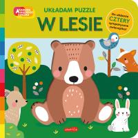 W lesie. Akademia mądrego dziecka. Układam puzzle. Autor: Rebecca Weerasekera. SmakLiter.pl Okładka książki W lesie. Akademia mądrego dziecka. Układam puzzle