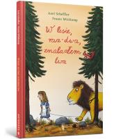 W lesie, raz-dwa, znalazłam lwa. Autor: Scheffler Axel, Wittkamp Frantz. SmakLiter.pl Okładka książki W lesie, raz-dwa, znalazłam lwa