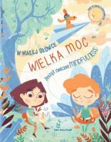 W małej główce wielka moc. Autor:   Praca zbiorowa. SmakLiter.pl Okładka książki W małej główce wielka moc