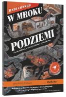 W mroku podziemi MUDUKO. Autor: Hari Conner. SmakLiter.pl Okładka książki W mroku podziemi MUDUKO