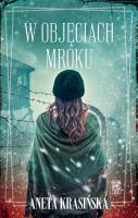 W objęciach mroku. Autor: Aneta Krasińska. SmakLiter.pl Okładka książki W objęciach mroku