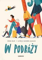 W podróży. Autor: Karina Oglan, Aleksandra Gołębiewska. SmakLiter.pl Okładka książki W podróży