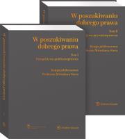 W poszukiwaniu dobrego prawa. Księga Jubileuszowa Profesora Mirosława Steca (tom I i II). Autor: Małysa-Sulińska Katarzyna, Spyra Marcin, Szumański Andrzej. SmakLiter.pl Okładka książki W poszukiwaniu dobrego prawa. Księga Jubileuszowa Profesora Mirosława Steca (tom I i II)