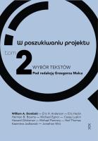W poszukiwaniu projektu. Wybór tekstów T.2. Autor: red. Grzegorz Malec. SmakLiter.pl Okładka książki W poszukiwaniu projektu. Wybór tekstów T.2