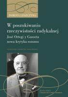 W poszukiwaniu rzeczywistości radykalnej. Autor: Leszczyna Dorota. SmakLiter.pl Okładka książki W poszukiwaniu rzeczywistości radykalnej