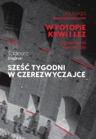 W potopie krwi i łez. Sześć tygodni w czerezwyczajce. Autor: Januszkiewiczowa Jadwiga, Zagórski Tadeusz. SmakLiter.pl Okładka książki W potopie krwi i łez. Sześć tygodni w czerezwyczajce