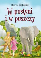 W pustyni i w puszczy. Autor: Henryk Sienkiewicz. SmakLiter.pl Okładka książki W pustyni i w puszczy