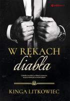 W rękach diabła. Autor: Kinga Litkowiec. SmakLiter.pl Okładka książki W rękach diabła