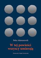 Okładka książki W tej powieści wszyscy umierają