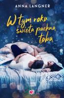 W tym roku święta pachną tobą. Autor: Anna Langner. SmakLiter.pl Okładka książki W tym roku święta pachną tobą