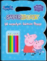 Okładka książki W wesołym świecie Peppy. Świnka Peppa. SuperKolory