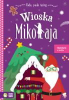 W wiosce Mikołaja. Pada, pada śnieg. Autor: Dudkowska Rita. SmakLiter.pl Okładka książki W wiosce Mikołaja. Pada, pada śnieg