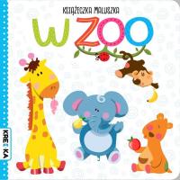 W zoo. Książeczka maluszka. Autor: Opracowanie zbiorowe. SmakLiter.pl Okładka książki W zoo. Książeczka maluszka