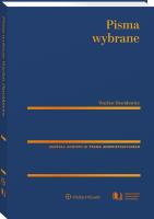 Wacław Dawidowicz. Pisma wybrane. Gdańska koncepcja prawa administracyjnego. Autor: Bąkowski Tomasz, Bojanowski Eugeniusz, Wacław Dawidowicz. SmakLiter.pl Okładka książki Wacław Dawidowicz. Pisma wybrane. Gdańska koncepcja prawa administracyjnego