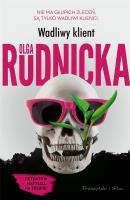 Wadliwy klient DL. Autor: Rudnicka Olga. SmakLiter.pl Okładka książki Wadliwy klient DL