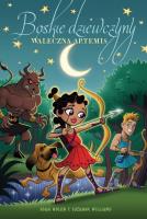 Waleczna Artemis. Boskie dziewczyny. Tom 4. Autor: Joan Holub, Suzanne Williams. SmakLiter.pl Okładka książki Waleczna Artemis. Boskie dziewczyny. Tom 4