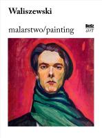 Waliszewski. Malarstwo. Autor: Światosław Lenartowicz. SmakLiter.pl Okładka książki Waliszewski. Malarstwo