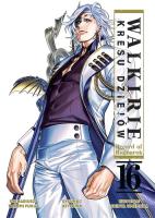 Walkirie Kresu Dziejów Record of Ragnarok. Tom 16. Autor: Takumi Fukui, AZYCHIKA, Shinya Umemura. SmakLiter.pl Okładka książki Walkirie Kresu Dziejów Record of Ragnarok. Tom 16