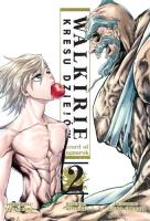 Walkirie Kresu Dziejów Record of Ragnarok. Tom 2. Autor: Takumi Fukui, Shinya Umemura. SmakLiter.pl Okładka książki Walkirie Kresu Dziejów Record of Ragnarok. Tom 2